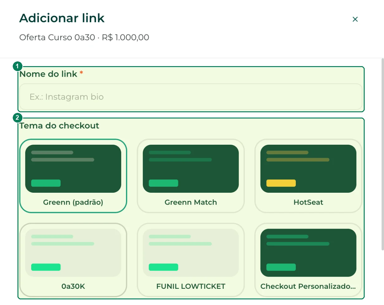 O painel Adicionar link: (1) nome do link e (2) tema do checkout