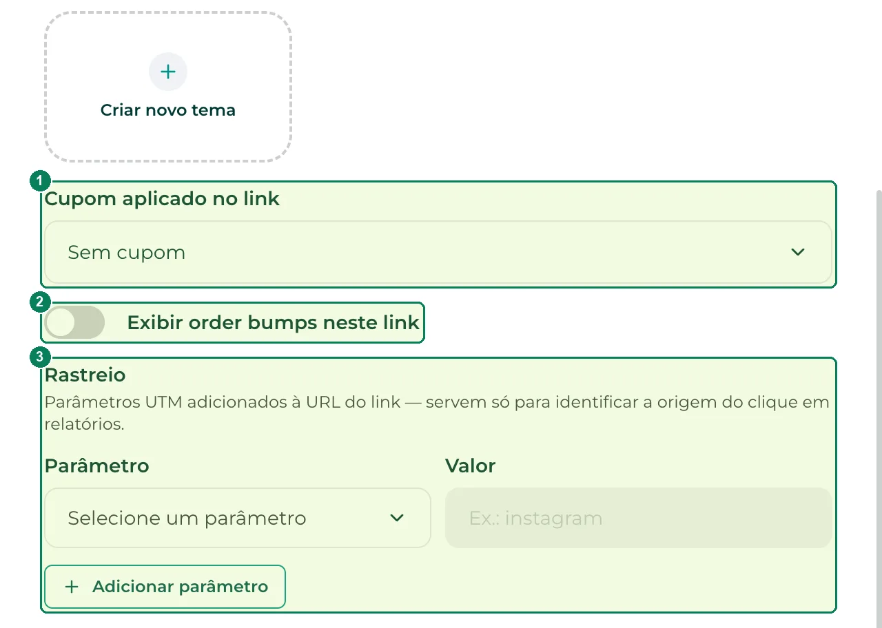 No mesmo painel: (1) cupom aplicado no link, (2) order bumps do link e (3) o bloco Rastreio com os parâmetros UTM